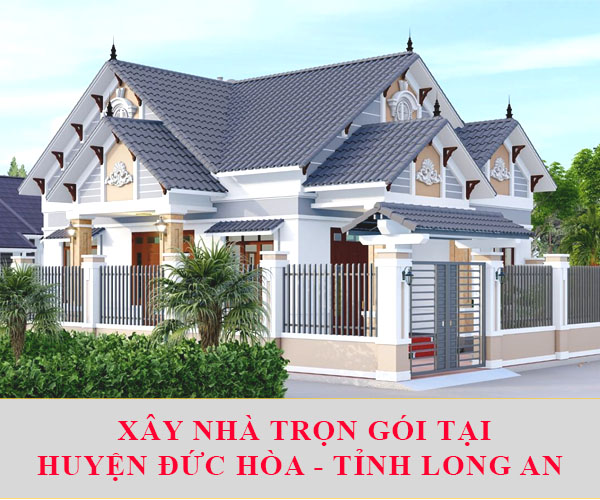 xây nhà tại đức hòa long an
