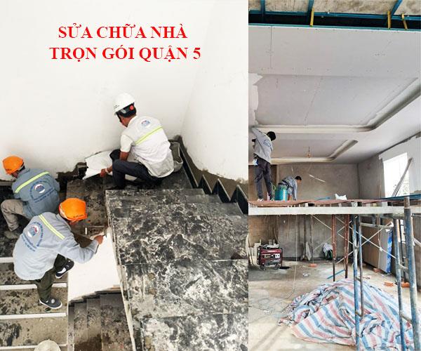 Giá sửa chữa nhà trọn gói quận 5 TPHCM