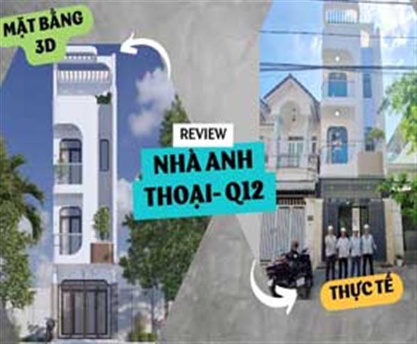Video Review Quá Trình Xây Dựng & Bàn Giao Nhà Anh Thoại Quận 12