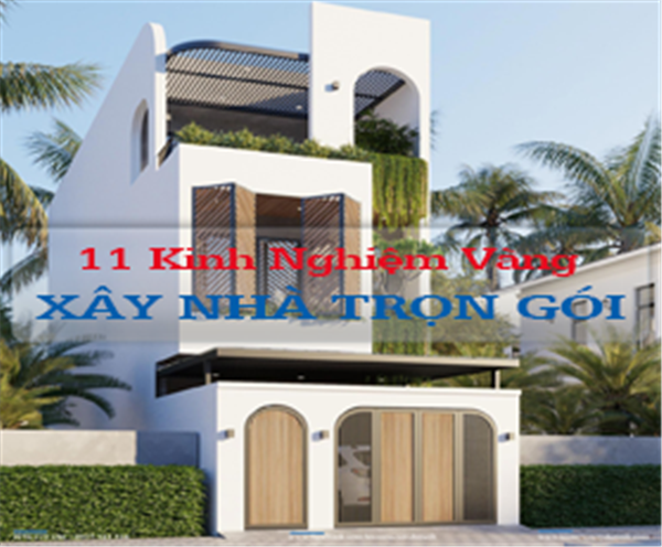 11 kinh nghiệm vàng khi xây nhà giúp tiết kiệm chi phí – Không nên bỏ lỡ