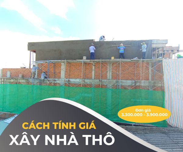 Cách tính giá xây nhà phần thô theo m2