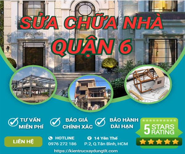 Báo giá sửa nhà trọn gói tại quận 6 giá rẻ