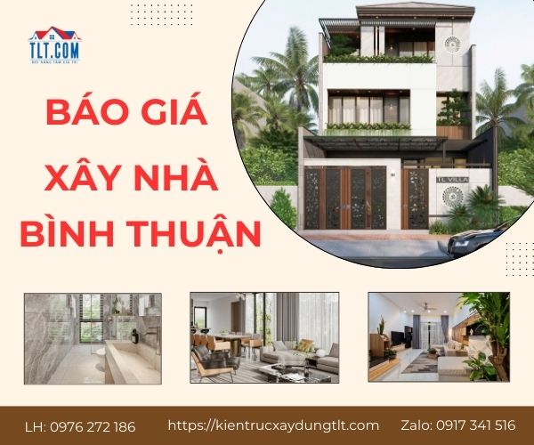 Dịch vụ xây nhà trọn gói tại tỉnh Bình Thuận