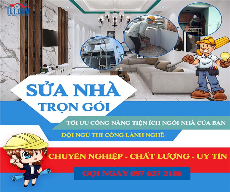 Báo giá sửa nhà trọn gói năm 2025 mới nhất – Kiến trúc Xây Dựng TLT