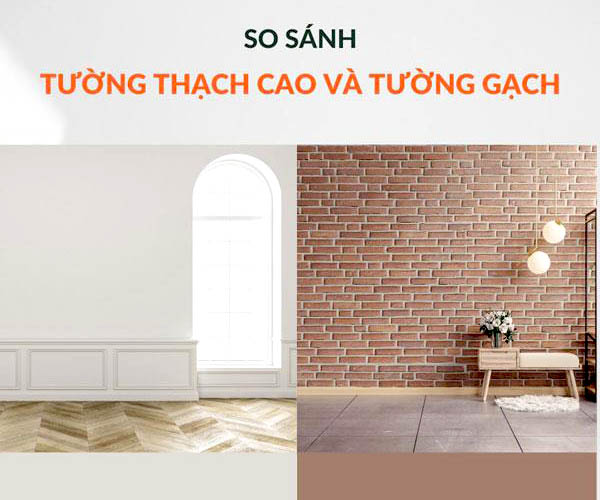 Tường thạch cao và tường gạch khác nhau như thế nào?