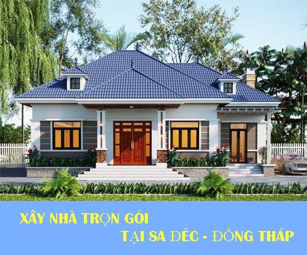 Xây nhà trọn gói tại TP.Sa Đéc và chi phí xây dựng nhà