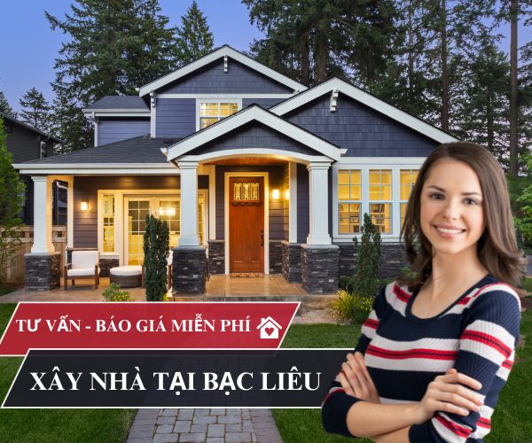 Xây nhà trọn gói tại Bạc Liêu – Tư vấn & Báo giá Miễn Phí