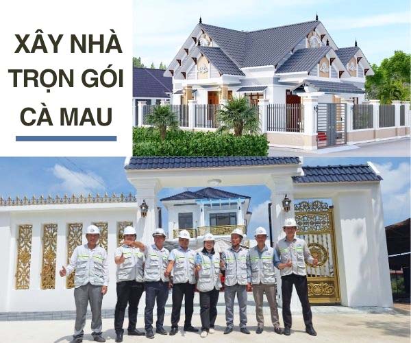 Cập nhật bảng giá xây nhà trọn gói tại Cà Mau mới nhất 2025