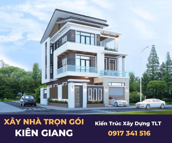 Dịch vụ xây nhà trọn gói tại Kiên Giang chuyên nghiệp