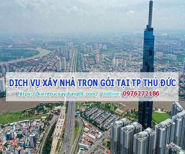 Dịch vụ xây nhà trọn gói tại quận Thủ Đức