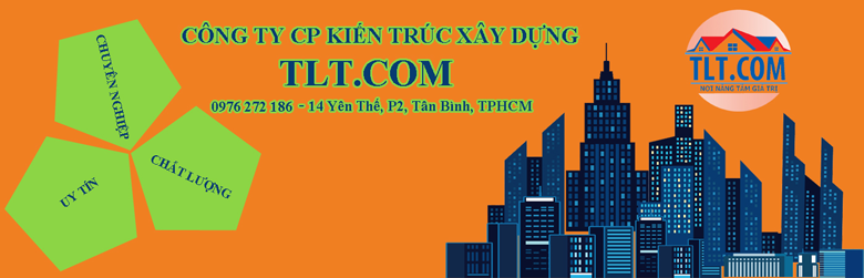 Công ty kiến trúc xây nhà trọn gói TLT